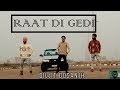 Bhangra on raat di gedi diljit dosanjh bhangra loverz  choreography satyam birha 