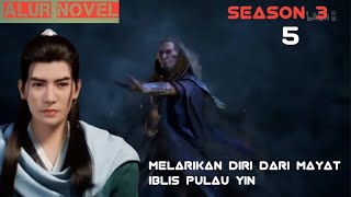 A Record of a Mortal’s Journey to Immortality Season 3 Episode 5 (81) Sub Indonesia   Alur Novel
