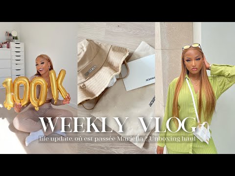 WEEKLY VLOG: LIFE UPDATE, OU EST PASSÉ MARIELLA ?, UNBOXING HAUL, CONCOURS ft. ISEE HAIR