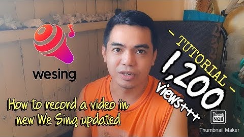 How to record a video in  new We Sing updated app?
