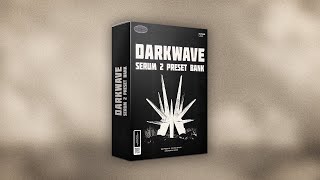 Darkwave Serum 2 Preset Bank Soundbank
