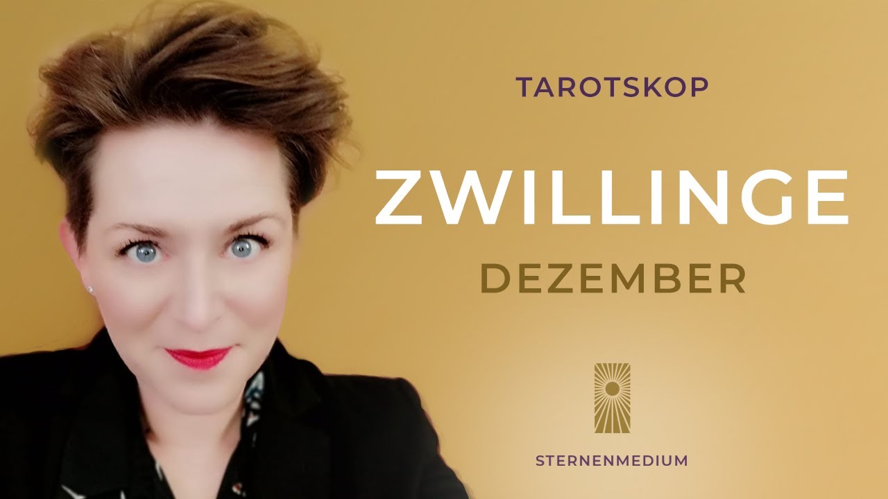DEZEMBER 2025 ✴︎ ZWILLINGE ✴︎ ♊︎ ✴︎ TAROTSKOP