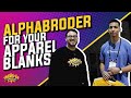 Alphabroder blank distributor for your clothing business  good better best comparison