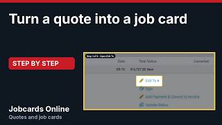 Full Turn a quote into a job card | Jobcards Online Tutorial News