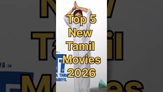 Top 5 New Tamil Movies 2026 #newtamilmovie #tamilmovie #tamil #2026 #top5 #tamilmovie2026