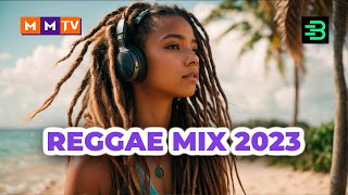 DJ KALLY - NEW REGGAE MIX 2023 | CHILL REGGAE VIBES