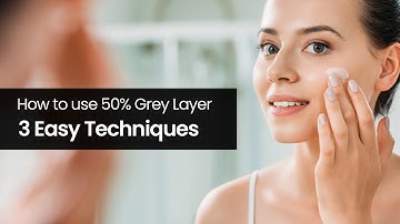 3 Easy 50% Grey Layer Techniques