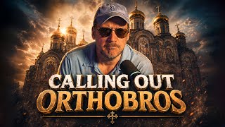 ORTHOBROS CALL IN! Eastern Orthodox RUNNING From Biblical Christians? EO's WON’T DEBATE?! 👀