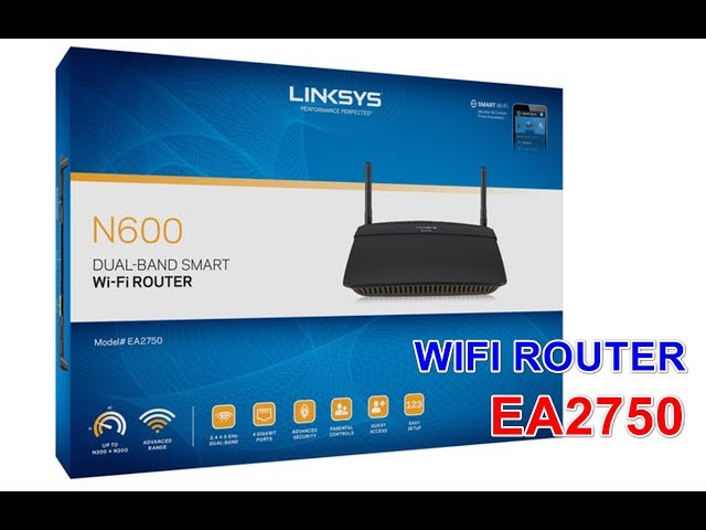 Cấu hình Linksys Router WiFi Linksys EA2750