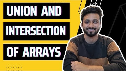 Union And Intersection Of Two Sorted Arrays