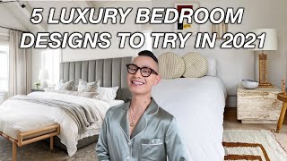 5 LUXURY BEDROOM DESIGNS TO TRY IN 2021 | WHAT MAKES A BEDROOM LUXURIOUS? LET'S FIND OUT