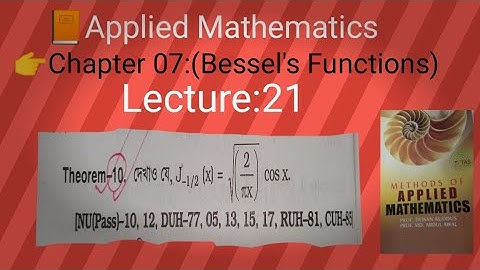 Honours 4th year|| Methods of Applied Mathematics|| Ch-07 (Bessel