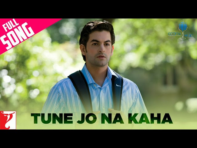 Tune Jo Na Kaha  | New York | Neil Nitin Mukesh | Katrina Kaif | Mohit Chauhan || Cocktail Music class=