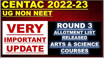 3 ROUND ALLOTMENT ORDER RELEASED | ROUND 3 ALLOTMENT ORDER ARTS & SCIENCE | LAST DATE 17/11/22 5PM