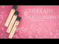 GUERLAIN | Моя коллекция L'Art et la Matière