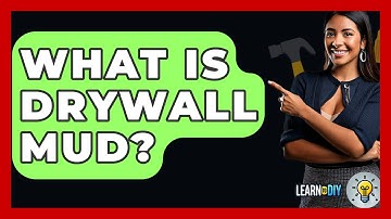 What Is Drywall Mud? - LearnToDIY360.com