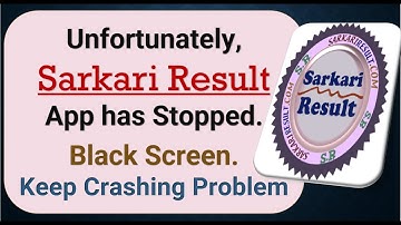 How To Fix Unfortunately, Sarkari Result App has stopped | Keeps Crashing Problem in Android