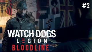 Watch Dogs Legion | Bloodline DLC • Part 2