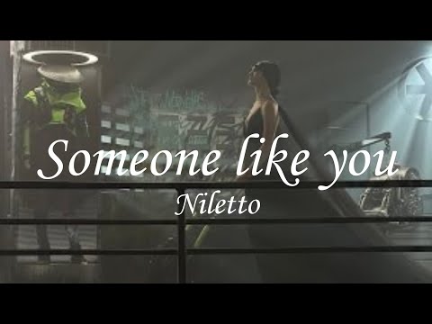 Someone Like You - Niletto