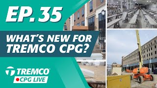 What's New? | Tremco CPG Live (EP. 35)
