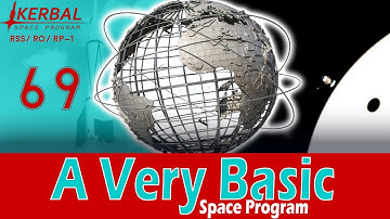 A Very Basic Space Program | Episode 69 | KSP RSS/RO/RP-1