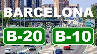 B-20 / B-10 Barcelona , Rondes , Circunvalación Barcelona / Barcelona Ring Road: B-20 / B-10