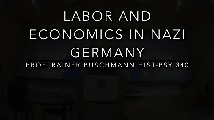 Labor and Economics in Nazi Germany