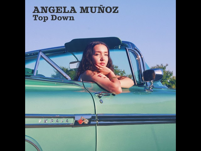 ADRIAN YOUNGE & ANGELA MUNOZ - TOP DOWN