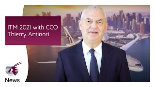 ITM 2021 – Chief Commercial Officer, Thierry Antinori | Qatar Airways