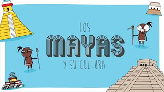 Los Mayas y su cultura