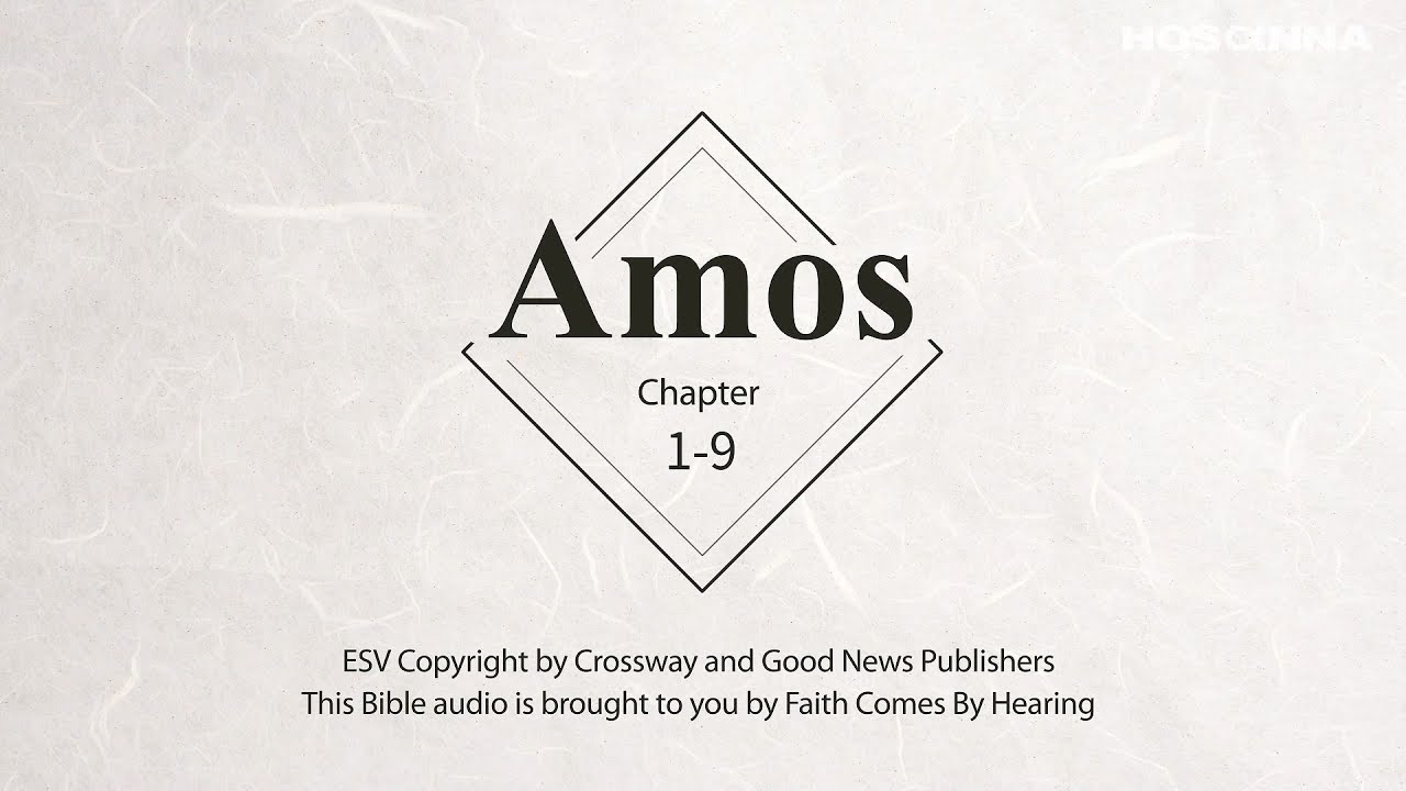 Book of Amos | Audio Bible with text (ESV) - YouTube