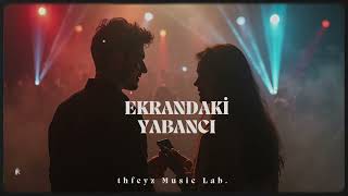 Ekrandaki Yabancı - Psychedelic Anatolian Rock