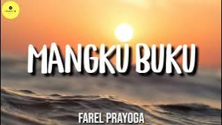 MANGKU BUKU - FAREL PRAYOGA ( LYRICS VIDEO )