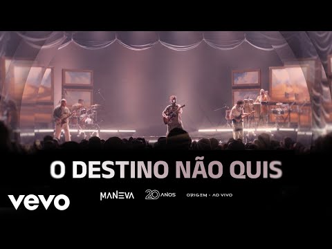 Maneva - O Destino Não Quis (Ao Vivo Em São Paulo / 2025)