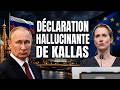 Russie : déclarations hallucinante de Kaja kallas 
