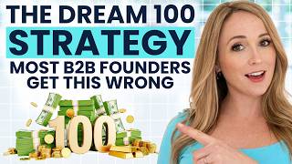 What Is the Dream 100 Strategy? (B2B Growth Explained)