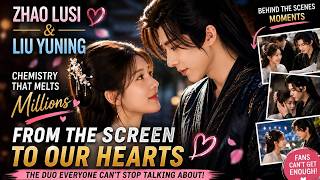 Zhao Lusi & Liu Yuning's Chemistry Is Breaking the Internet—Fans Can't Stop Talking! ❤️
