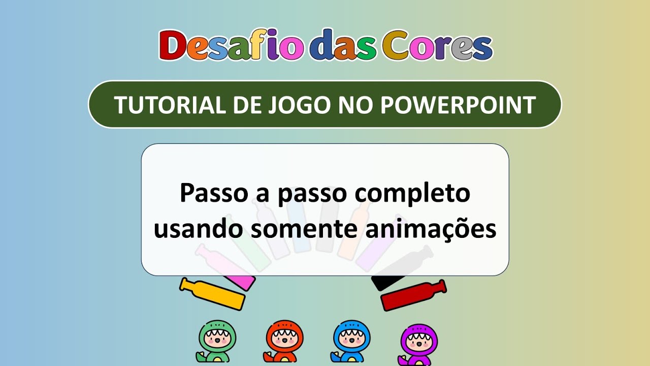 Tutorial de jogo completo usando somente animações no PowerPoin - Desafio das Cores