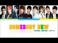Super Junior (슈퍼주니어) Somebody New Lyrics - Color Coded Lyrics (Han/Rom/Eng)