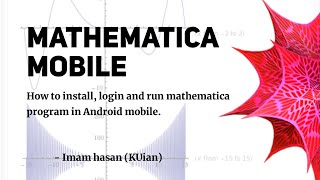 How to run Mathematica Program in mobile Phone | Wolfram Mathematica