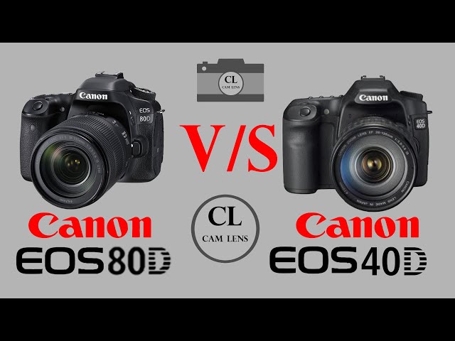 Canon EOS 80D VS Canon EOS 40D - YouTube