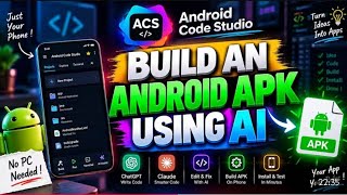 Build Your Own Android App Using AI | No PC Required | Android Code Studio