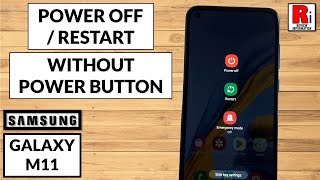 How to Power Off or Restart Samsung Galaxy M11 without Power Button