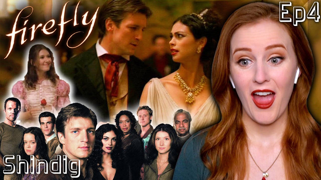 Captain Tight Pants!!!  *FIREFLY* Episode 4 Reaction | Shindig | Film Student's First Time Watching