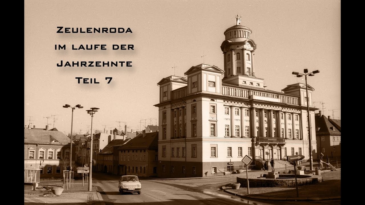 Zeulenroda Teil 7