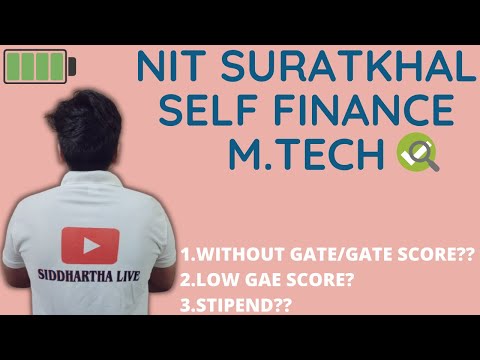 NIT SURATKHAL SELF FINANCE M.TECH ?PROGRAM|| WONDERFUL OPPORTUNITY?||STIPEND??||