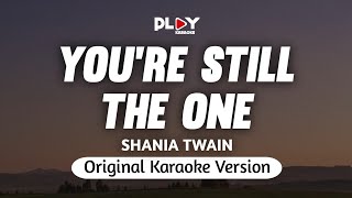 Shania Twain - You're Still The One (Karaoke Version)