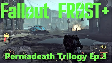 Fallout 4 Frost Plus - Permadeath Trilogy Ep.3  IDIOTS OF CONCORD