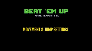 Beat 'Em Up Template 2D - Movement & Jump Settings