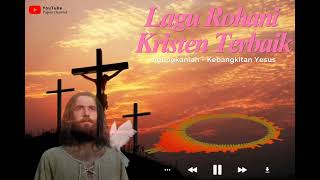 Lagu Rohani Paskah 2023| Agungkanlah - Kebangkitan Yesus